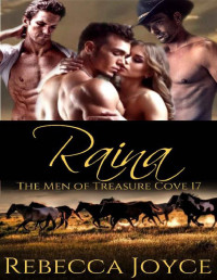 Rebecca Joyce — Raina: The Men of Treasure Cove