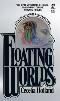 Cecelia Holland — Floating Worlds (1977)