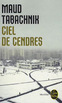 Maud Tabachnik — Ciel de cendres