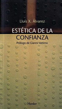 LluísX. Álvarez — Estética de la Confianza