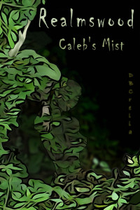 D. B. Crelia — Realmswood: Caleb's Mist