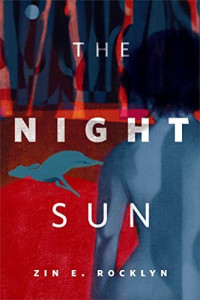 Zin E. Rocklyn  — The Night Sun