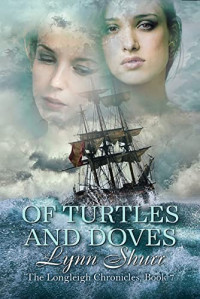 Lynn Shurr — Of Turtles and Doves 