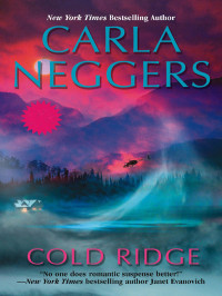 Carla Neggers — Cold Ridge