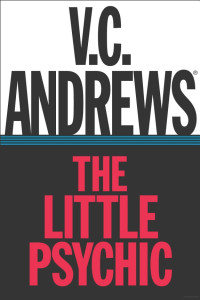 V. C. Andrews — The Little Psychic