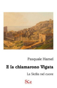 Pasquale Hamel — E la chiamarono Vigata