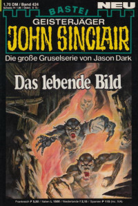 Dark, Jason — [John Sinclair 0424] • Das lebende Bild (1 of 2)