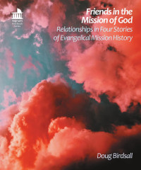 Doug Birdsall; — Friends in the Mission of God