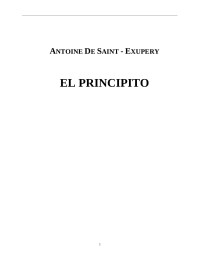 A. De Saint - Exupéry — El Principito