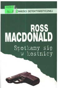 Ross MacDonald — Spotkamy się w kostnicy