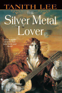 The Silver Metal Lover — Tanith Lee