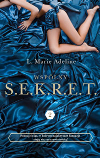 L. Marie Adeline — Wspólny S.E.K.R.E.T.