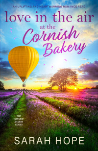 Sarah Hope — Love in the Air at the Cornish Bakery (Cornish Bakery #12)