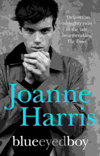 Joanne Harris — Blueeyedboy