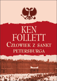 Ken Follett — Człowiek z Sankt Petersburga