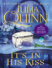 Julia Quinn — It's in His Kiss with 2nd Epilogue