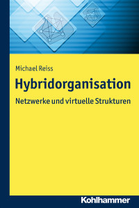 Michael Reiß — Hybridorganisation