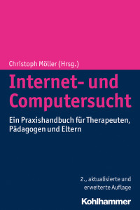 Christoph Möller — Internet- und Computersucht