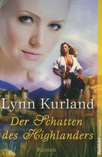 Kurland, Lynn — Der Schatten des Highlanders