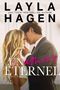 Layla Hagen — Un amour éternel (French Edition)