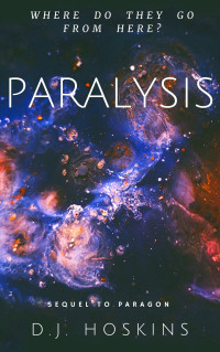 D.J. Hoskins — Paralysis