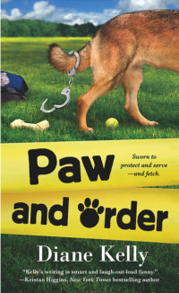 Kelly, Diane — Paw Enforcement 02 - Paw and Order