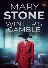 Mary Stone — Winter's Gamble