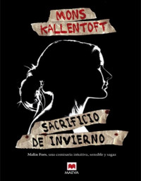 Mons Kallentoft [Kallentoft, Mons] — Sacrificio de invierno