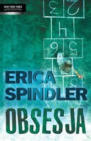 Erica Spindler — Obsesja