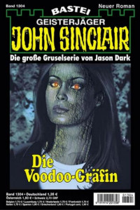 Dark, Jason — [John Sinclair 1304] • Die Voodoo-Gräfin (1 of 2)