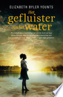 Elizabeth Byler Younts — Het gefluister van het water