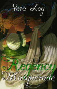 Loy, Vera — Regency Masquerade