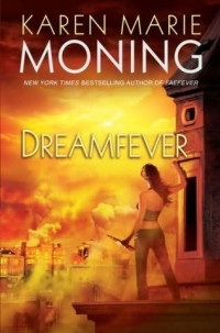 Moning, Karen Marie — [Fever 04] • Dreamfever