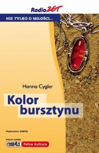 Hanna Cygler — Kolor bursztynu