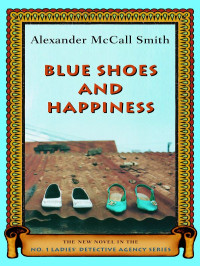  — Blue Shoes and Happiness