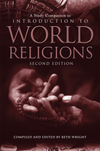 Wright, Beth. — A Study Companion to Introduction to World Religions