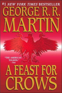 George R. R. Martin — A Feast for Crows