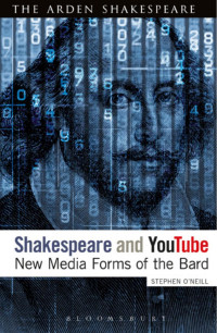 Stephen O’Neill — Shakespeare and YouTube