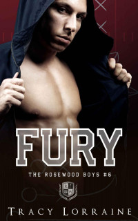 Tracy Lorraine — Fury (The Rosewood Boys Vol. 6) (Italian Edition)