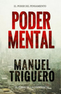 Manuel Triguero — Poder mental. El poder del pensamiento