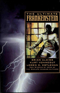 Byron Preiss — The Ultimate Frankenstein