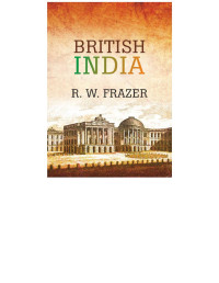 R.W. Frazer — BRITISH INDIA