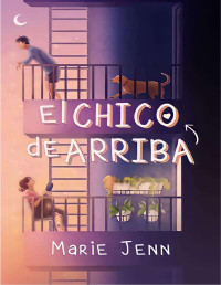 Marie Jenn — El Chico De Arriba