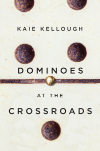 Kaie Kellough — Dominoes at the Crossroads