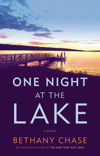 Bethany Chase — One Night at the Lake