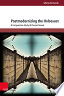 Marta Tomczok — Postmodernizing the Holocaust