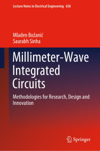 Bozanic M. — Millimeter-Wave Integrated Circuits. Methodologies...2020