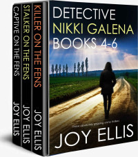 Joy Ellis — Detective Nikki Galena series Box Set 2