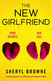 Sheryl Browne — The New Girlfriend