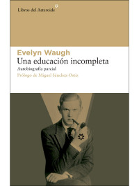 Evelyn Waugh — Una educación incompleta